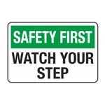 Safety First Watch Your Step Decal